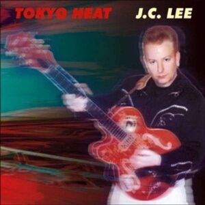 J.C. Lee - Tokyo Heat  CD